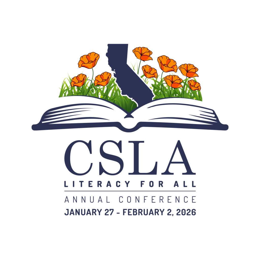 California School Library Association (CSLA) Annual Conference 2026 logo featuring an open book with the state of California and orange California poppy flowers emerging from the pages. Text reads: CSLA Literacy for All Annual Conference, January 27 – February 2, 2026.